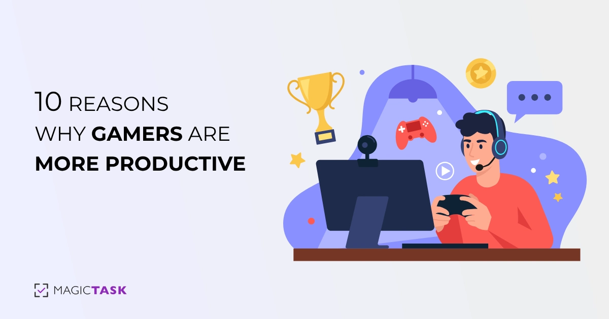 why gamers are more productive