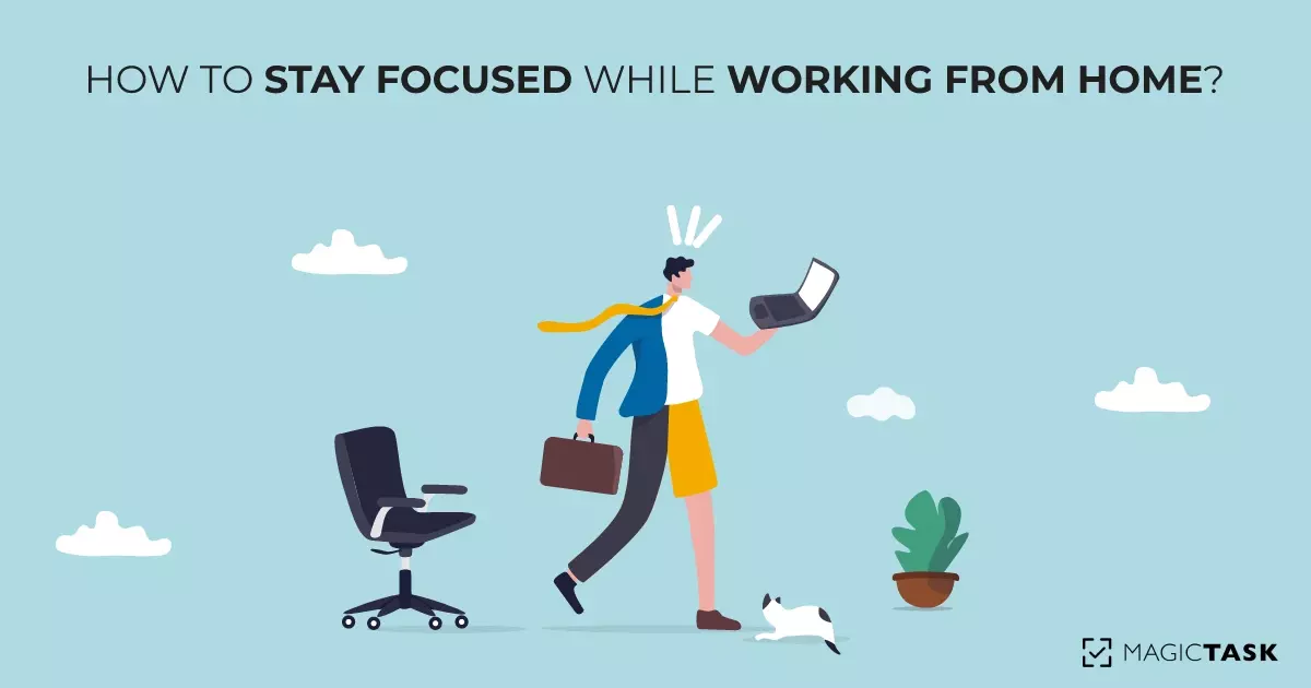 Stay Focused While Working from Home