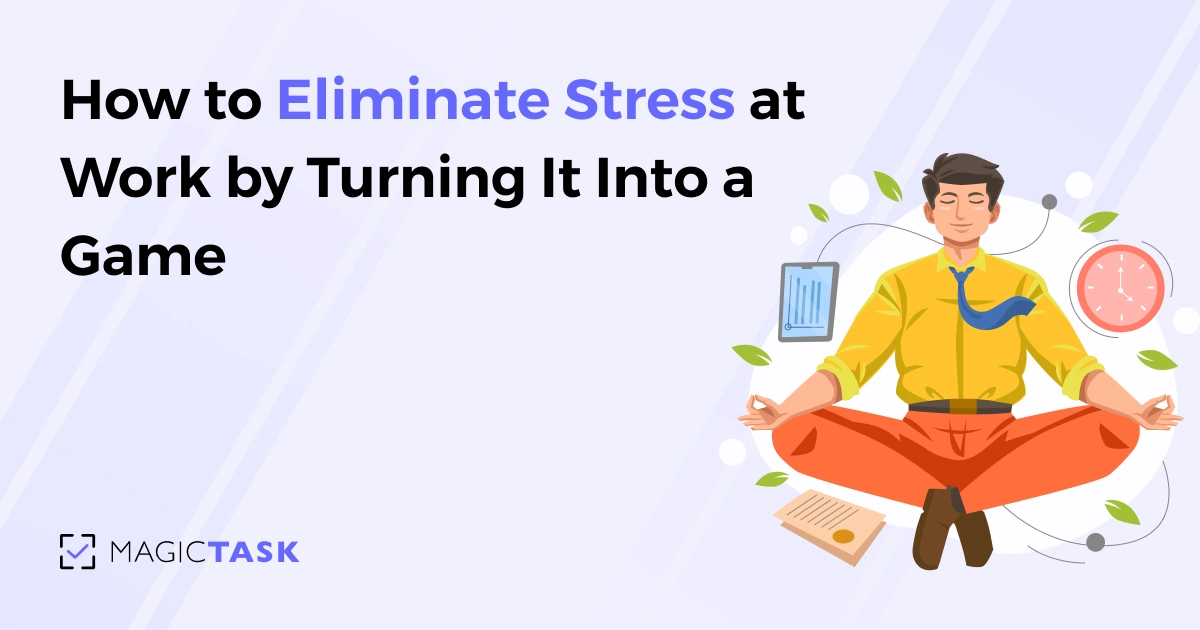 Eliminate Stress at Work