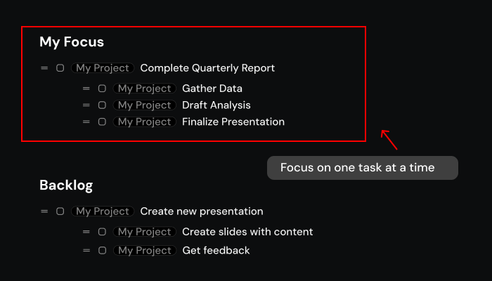 Focus on one task at a time